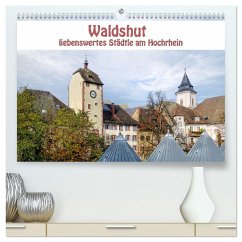 Waldshut - liebenswertes Städtle am Hochrhein (hochwertiger Premium Wandkalender 2025 DIN A2 quer), Kunstdruck in Hochglanz - Calvendo;Brunner-Klaus, Liselotte