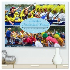 Lübecker Drachenboot Festival ¿ Das sportliche Event im Lübecker Klughafen (hochwertiger Premium Wandkalender 2025 DIN A2 quer), Kunstdruck in Hochglanz