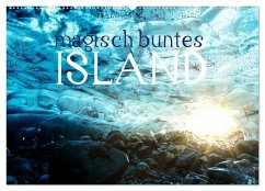 MAGISCH BUNTES ISLAND (Wandkalender 2025 DIN A2 quer), CALVENDO Monatskalender