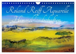 Roland Reiff Aquarelle Himmelslanschaften (Wandkalender 2025 DIN A4 quer), CALVENDO Monatskalender - Calvendo;Reiff, Roland