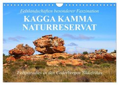 Felslandschaften besonderer Faszination - Kagga Kamma Naturreservat (Wandkalender 2025 DIN A4 quer), CALVENDO Monatskalender