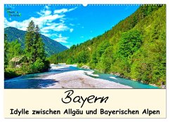 Bayern - Idylle zwischen Allgäu und Bayerischen Alpen (Wandkalender 2025 DIN A2 quer), CALVENDO Monatskalender