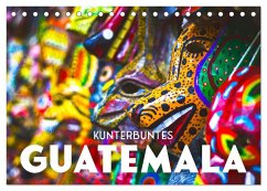 Kunterbuntes Guatemala (Tischkalender 2025 DIN A5 quer), CALVENDO Monatskalender