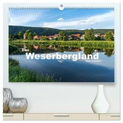 Das Weserbergland (hochwertiger Premium Wandkalender 2025 DIN A2 quer), Kunstdruck in Hochglanz