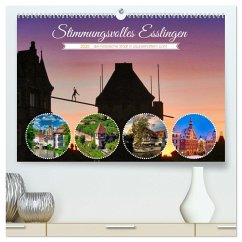 Stimmungsvolles Esslingen (hochwertiger Premium Wandkalender 2025 DIN A2 quer), Kunstdruck in Hochglanz