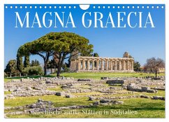 Magna Graecia - Griechische antike Stätten in Süditalien (Wandkalender 2025 DIN A4 quer), CALVENDO Monatskalender