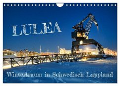 Lulea - Wintertraum in Schwedisch Lappland (Wandkalender 2025 DIN A4 quer), CALVENDO Monatskalender - Calvendo;Becker, Bernd