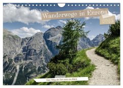 Wanderwege in Europa (Wandkalender 2025 DIN A4 quer), CALVENDO Monatskalender
