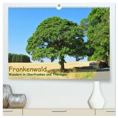 Frankenwald - Wandern in Oberfranken und Thüringen (hochwertiger Premium Wandkalender 2025 DIN A2 quer), Kunstdruck in Hochglanz