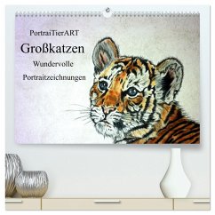 PortraiTierART Großkatzen - Wundervolle Portraitzeichnungen (hochwertiger Premium Wandkalender 2025 DIN A2 quer), Kunstdruck in Hochglanz