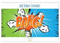 Retro Comic Explosions (Wandkalender 2025 DIN A4 quer), CALVENDO Monatskalender