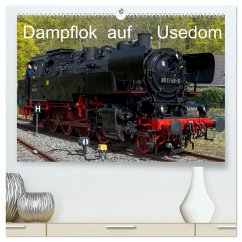 Dampflok auf Usedom (hochwertiger Premium Wandkalender 2025 DIN A2 quer), Kunstdruck in Hochglanz