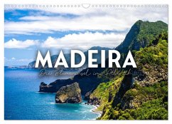 Madeira - Die Blumeninsel im Atlantik. (Wandkalender 2025 DIN A3 quer), CALVENDO Monatskalender - Calvendo;Monkey, Happy