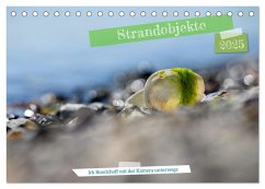 Strandobjekte (Tischkalender 2025 DIN A5 quer), CALVENDO Monatskalender