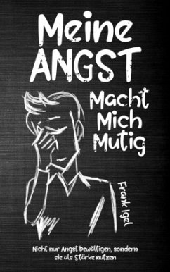 Cover Meine Angst macht mich mutig, 16 Teile