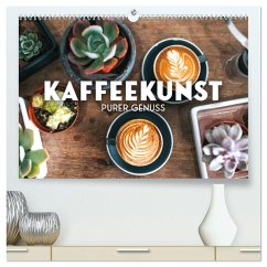 Kaffeekunst - Purer Genuss (hochwertiger Premium Wandkalender 2025 DIN A2 quer), Kunstdruck in Hochglanz - Calvendo;SF