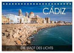 Cádiz - die Stadt des Lichts (Tischkalender 2025 DIN A5 quer), CALVENDO Monatskalender