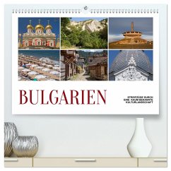 Bulgarien - Streifzüge durch eine kaum bekannte Kulturlandschaft (hochwertiger Premium Wandkalender 2025 DIN A2 quer), Kunstdruck in Hochglanz