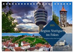 Region Stuttgart im Fokus (Tischkalender 2025 DIN A5 quer), CALVENDO Monatskalender