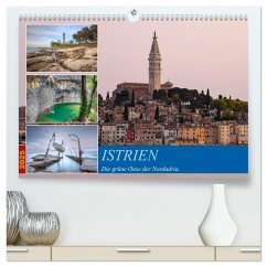 Istrien - Die grüne Oase der Nordadria. (hochwertiger Premium Wandkalender 2025 DIN A2 quer), Kunstdruck in Hochglanz - Calvendo;Kruse, Joana