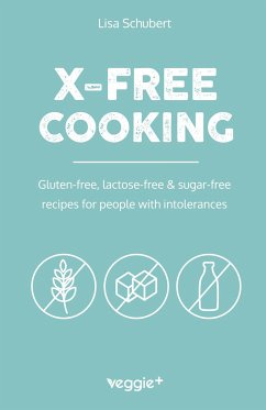 X-Free Cooking - Schubert, Lisa