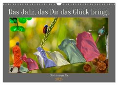 Das Jahr, das Dir das Glück bringt (Wandkalender 2025 DIN A3 quer), CALVENDO Monatskalender