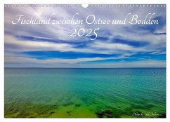 Fischland zwischen Ostsee und Bodden (Wandkalender 2025 DIN A3 quer), CALVENDO Monatskalender