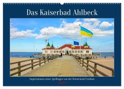 Das Kaiserbad Ahlbeck ¿ Augenblicke eines Apriltages von der Ostseeinsel Usedom (Wandkalender 2025 DIN A2 quer), CALVENDO Monatskalender