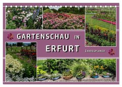 Gartenschau in Erfurt (Tischkalender 2025 DIN A5 quer), CALVENDO Monatskalender