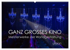 GANZ GROSSES KINO - Meisterwerke der Wandgestaltung (Wandkalender 2025 DIN A2 quer), CALVENDO Monatskalender