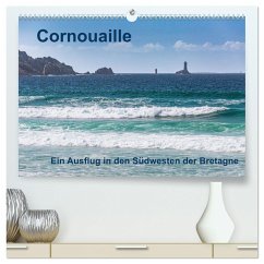 Cornouaille - Ein Ausflug in den Südwesten der Bretagne (hochwertiger Premium Wandkalender 2025 DIN A2 quer), Kunstdruck in Hochglanz - Calvendo;Benoît, Etienne