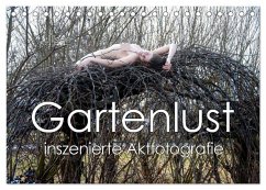 Gartenlust - inszenierte Aktfotografie (Tischkalender 2025 DIN A5 quer), CALVENDO Monatskalender