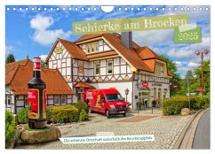 Schierke am Brocken - Die schönste Ortschaft unterhalb des Brockengipfels (Wandkalender 2025 DIN A4 quer), CALVENDO Monatskalender