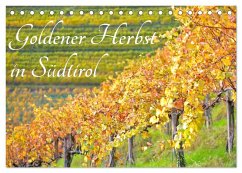 Goldener Herbst in Südtirol (Tischkalender 2025 DIN A5 quer), CALVENDO Monatskalender - Calvendo;Nullmeyer, Lars