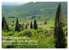 Von Olympia über Messene nach Mystras (Wandkalender 2025 DIN A2 quer), CALVENDO Monatskalender