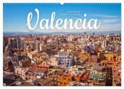 Valencia - Eine Stadt voller Kontraste. (Wandkalender 2025 DIN A2 quer), CALVENDO Monatskalender