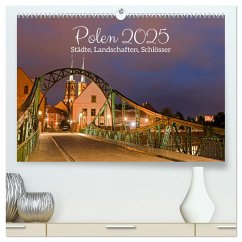 Polen - Städte, Landschaften, Schlösser (hochwertiger Premium Wandkalender 2025 DIN A2 quer), Kunstdruck in Hochglanz