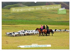 Begegnungen am Wegesrand ¿ Auf dem Weg von Kashgar nach Lhasa (Wandkalender 2025 DIN A2 quer), CALVENDO Monatskalender - Calvendo;Bergermann, Manfred