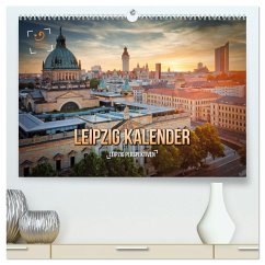 Leipzig Kalender Perspektiven (hochwertiger Premium Wandkalender 2025 DIN A2 quer), Kunstdruck in Hochglanz - Calvendo;Gutdesign