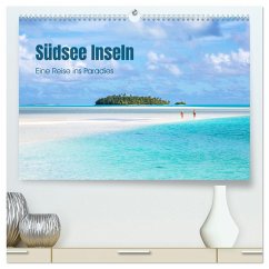 Südsee Inseln - Eine Reise ins Paradies (hochwertiger Premium Wandkalender 2025 DIN A2 quer), Kunstdruck in Hochglanz - Calvendo;Colombo, Matteo