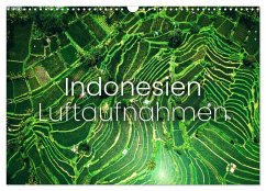 Indonesien Luftaufnahmen (Wandkalender 2025 DIN A3 quer), CALVENDO Monatskalender