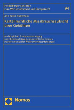 Kartellrechtliche Missbrauchsaufsicht über Gebühren (eBook, PDF) - Siekemeier, Ann-Katrin