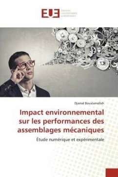 Impact environnemental sur les performances des assemblages mécaniques - Boualamallah, Djamal