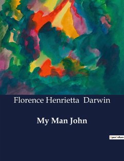My Man John - Darwin, Florence Henrietta