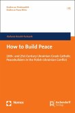 How to Build Peace (eBook, PDF)
