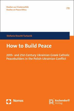 How to Build Peace (eBook, PDF) - Knecht-Turkanik, Stefania