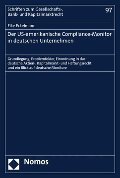 Der US-amerikanische Compliance-Monitor in deutschen Unternehmen (eBook, PDF) - Eckelmann, Eike
