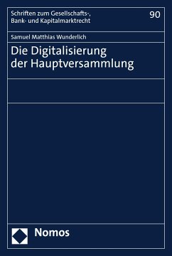 Die Digitalisierung der Hauptversammlung (eBook, PDF) - Wunderlich, Samuel Matthias
