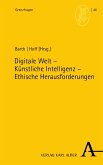 Digitale Welt – Künstliche Intelligenz – Ethische Herausforderungen (eBook, PDF)
