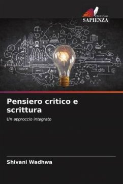 Pensiero critico e scrittura - Wadhwa, Shivani